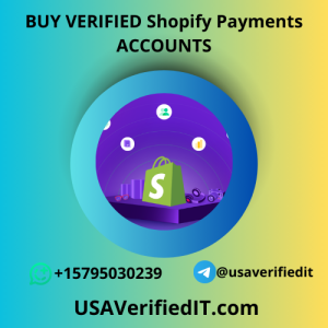 Buy Verified Shopify Payments Accounts