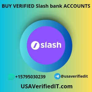 Buy Verified Slash Bank Accounts